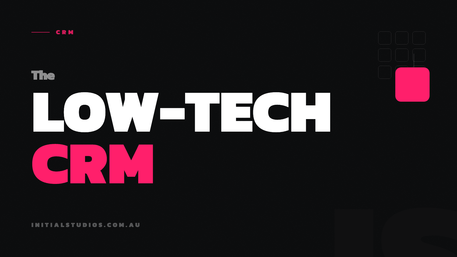 The words The low-tech CRM in bold type, with a grid of template blocks resolving into one solid custom block